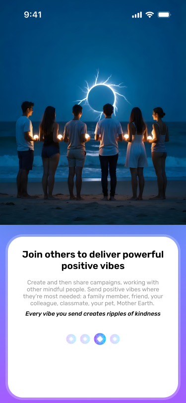 Deliver positive vibes